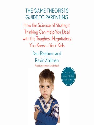 cover image of The Game Theorist's Guide to Parenting